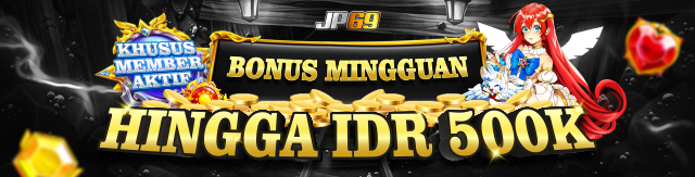BONUS MINGGUAN  MEMBER AKTIF SLOT
